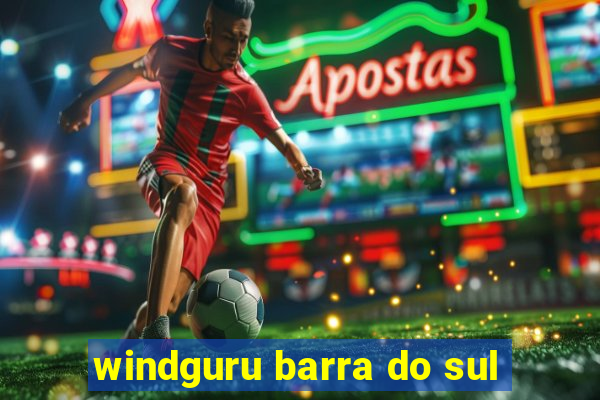 windguru barra do sul